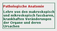 pathologische Anatomie